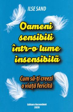 Oameni sensibili intr-o lume insensibila