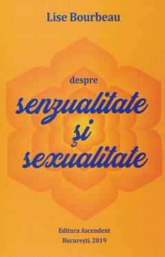 Despre senzualitate si sexualitate