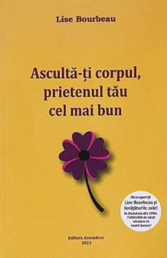 Asculta-ti corpul, prietenul tau cel mai bun