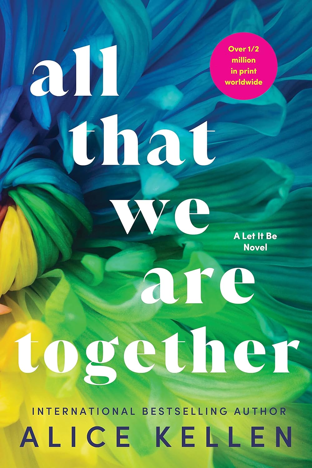 All That We Are Together Alice Kellen all-that-we-are-together-alice-kellen
