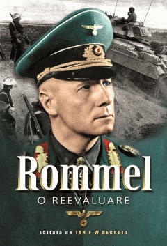 Rommel. O reevaluare 