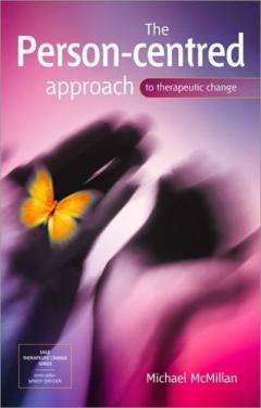Coperta cărții The Person-centred Approach To Therapeutic Change