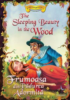 Frumoasa din Padurea Adormita / The Sleeping Beauty in the Wood