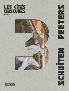 Les Cites Obscures - Livre 3