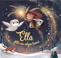 Ella, fetita care culegea lumina