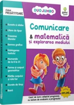 Comunicare si matematica si explorarea mediului. Clasa pregatitoare