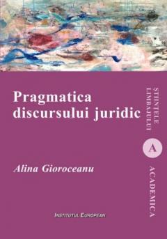 Pragmatica discursului juridic