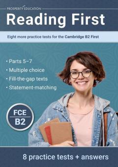Reading First: Eight more practice tests for the Cambridge B2 First