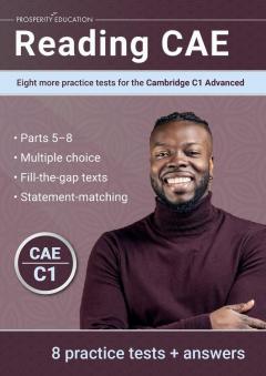 Reading CAE: Eight More Practice Tests for the Cambridge C1 Advanced