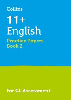 11+ English Practice Test Papers - Multiple-Choice: for the GL Assessment Tests
