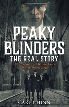 PEAKY BLINDERS THE REAL STORY