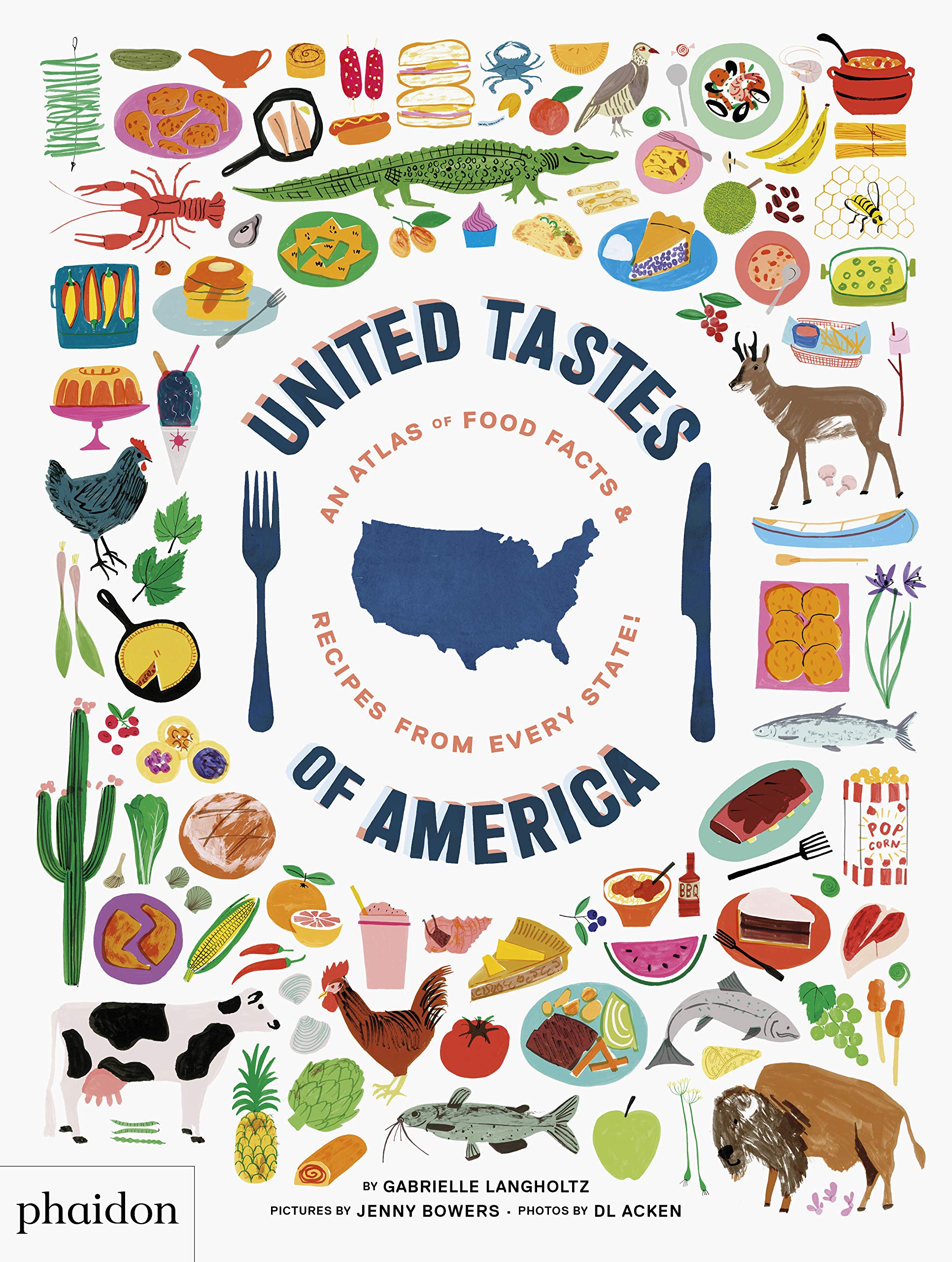 United Tastes of America: An Atlas of Food Facts &amp; Recipes from Every State! 