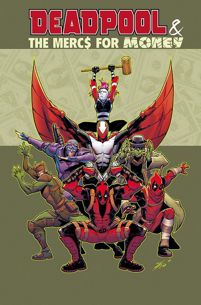 Deadpool &amp; The Mercs for Money Vol. 1