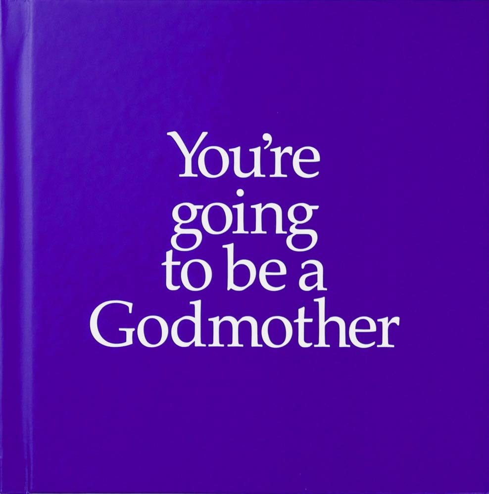 You&#039;re Going to Be a Godmother
