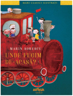 Unde fugim de-acasa?