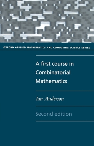 Gradin Anderson Math A First Course In Combinatorial Mathematics - Ian Anderson