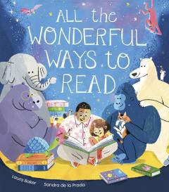 Coperta cărții All the Wonderful Ways to Read