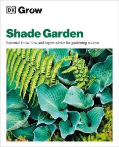 Coperta cărții Grow Shade Garden