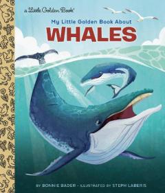 Coperta cărții My Little Golden Book About Whales