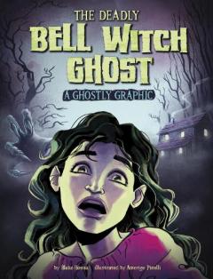 Deadly Bell Witch Ghost