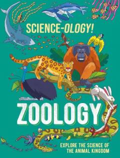 SCIENCE-OLOGY ZOOLOGY