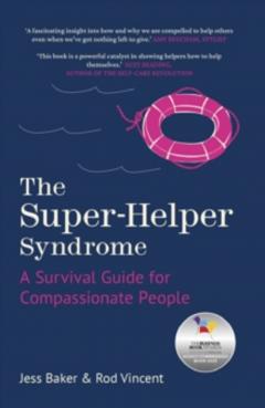 Super-Helper Syndrome