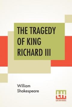 Tragedy Of King Richard III