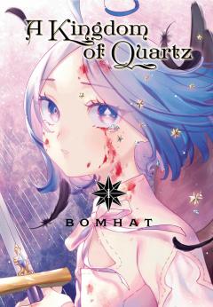 A Kingdom of Quartz - Volume 1