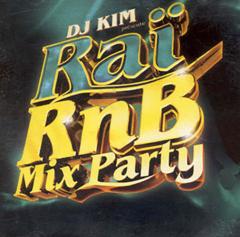 Rai RnB Mix Party