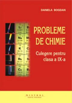 Probleme de chimie. Culegere pentru clasa a IX-a
