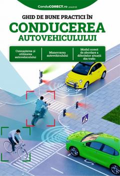 Ghid de bune practici in conducerea autovehiculului