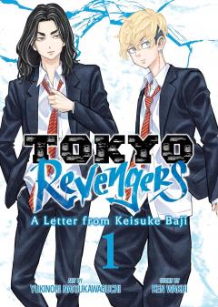 Tokyo Revengers: A Letter from Keisuke Baji - Volume 1