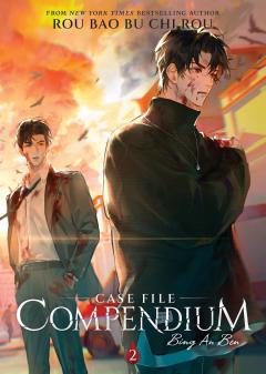 Case File Compendium: Bing An Ben (Novel) - Volume 2 (Cover Not Final)