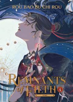 Remnants of Filth: Yuwu (Novel) - Volume 4 (Cover Not Final)