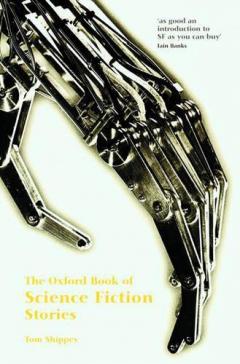 The Oxford Book Of Science Fiction Stories