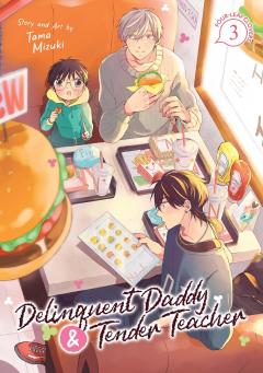 Coperta cărții Delinquent Daddy and Tender Teacher - Volume 3