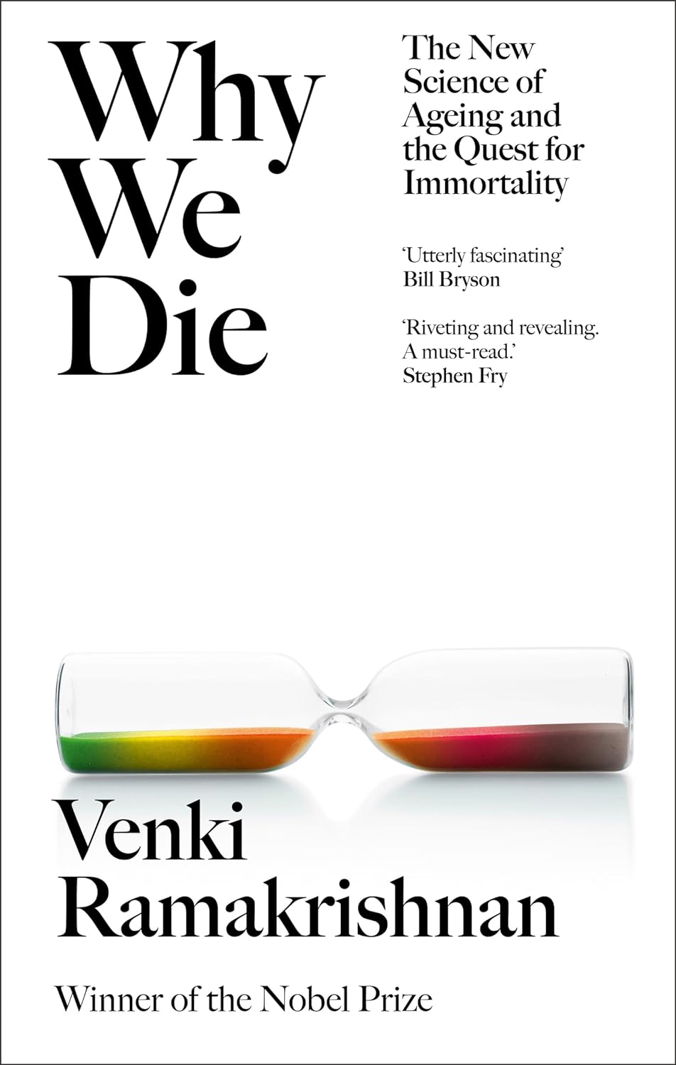 Why We Die - Venki Ramakrishnan