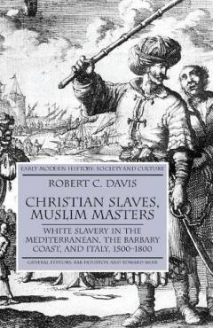 Christian Slaves,muslim Masters