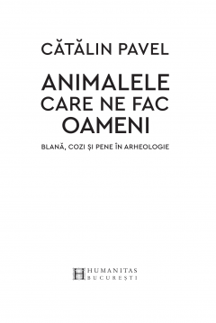 Animalele care ne fac oameni