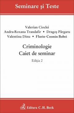 Criminologie. Caiet de seminar