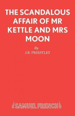 Scandalous Affair of MR Kettle and Mrs Moon