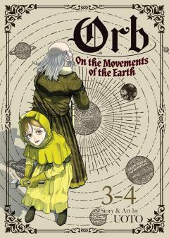 Orb: On the Movements of the Earth Omnibus - Volume 3-4