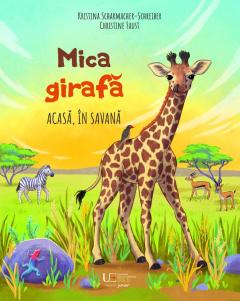 Mica girafa - Acasa, in savana