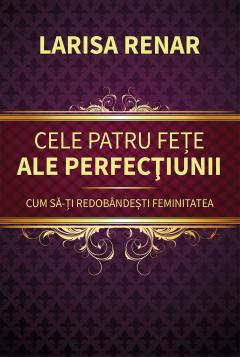 Cele patru fete ale perfectiunii