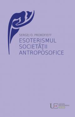 Esoterismul societatii antroposofice