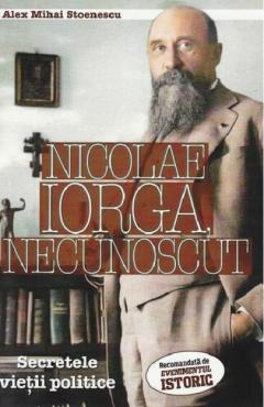 Nicolae Iorga, Necunoscut