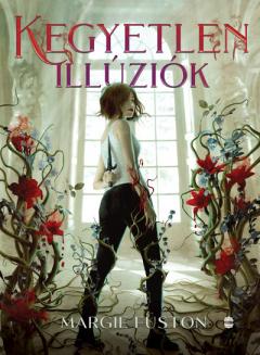 Kegyetlen illuziok