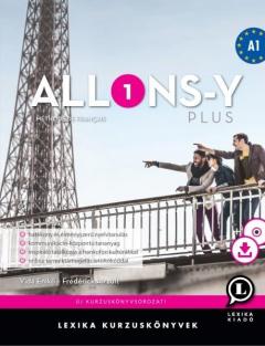 Allons-y PLUS 1 - Methode de francais - Francia kurzuskonyv A1 - CD