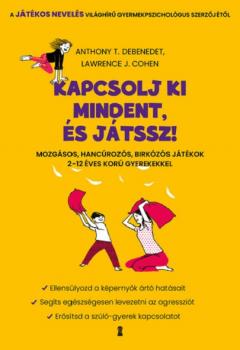 Kapcsolj ki mindent es jatssz!