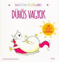 Gaston erzelmei - Duhos vagyok